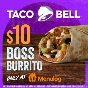 DEAL: Taco Bell - $10 Boss Burrito via Menulog 9