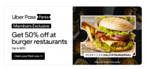 DEAL: Uber Eats - 50% off Selected Burger Restaurants (Up to $15) for Uber Pass Members (until 22 May 2022) 9