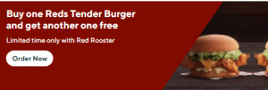 DEAL: Red Rooster - Buy One Get One Free Reds Tender Burger via DoorDash (until 7 June 2022) 11