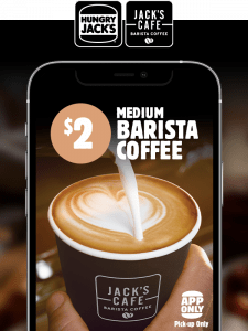 DEAL: Hungry Jack's - $2 Medium Coffee via App (until 18 September 2022) 3