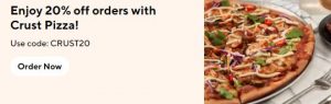 DEAL: Crust - 20% off via DoorDash (until 28 August 2022) 7