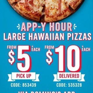 DEAL: Domino's - $5 Large Hawaiian Pizza Pickup or $10 Delivered via Domino's App (4-6pm 19 August 2022) 4