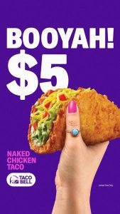 DEAL: Taco Bell - $5 Naked Chicken Taco 4