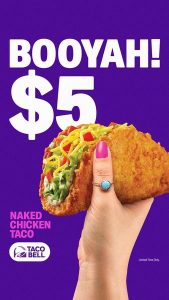 DEAL: Taco Bell - $5 Naked Chicken Taco 2