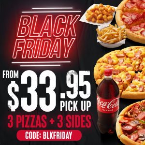 DEAL: Pizza Hut Black Friday - 3 Large Pizzas + 3 Sides $33.95 Pickup & $37.95 Delivered 3