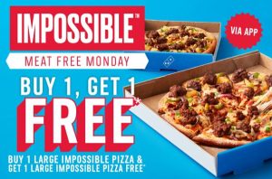 DEAL: Domino's - Buy One Get One Free Large Impossible Pizza via App (16 January 2023) 3