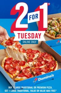 DEAL: Domino's 2 For 1 Tuesdays - Buy One Traditional/Premium Pizza, Get 1 Traditional/Value/Value Max Free (20 December 2022) 3