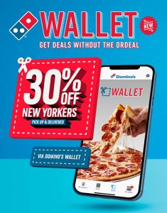 DEAL: Domino's - 30% off New Yorker Pizzas via Domino's Wallet on App (until 8 January 2023) 3