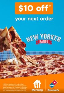 DEAL: Domino's - $10 off Next Order with New Yorker Range Purchase via Menulog (until 29 January 2023) 8