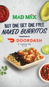 DEAL: Mad Mex - Buy One Get One Free Naked Burrito via DoorDash (until 8 January 2023) 8