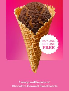 DEAL: Baskin Robbins - Buy One Get One Free Chocolate Caramel Sweethearts 1 Scoop Waffle Cone for Club 31 Members 5