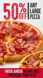 DEAL: Pizza Hut - 50% off Any Large Pizza at Selected Stores 3