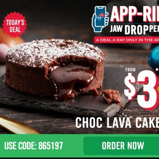 DEAL: Domino's - $3 Choc Lava Cake via Domino's App (until 10 April 2023) 8