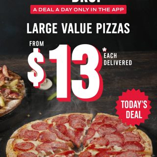 DEAL: Domino's - $13 Large Value Pizza Delivered via Domino's App (28 April 2023) 1