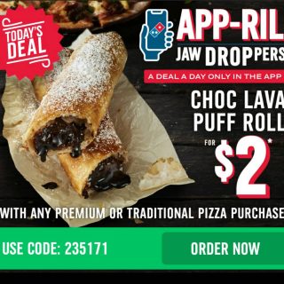 DEAL: Domino's - $2 Choc Lava Puff Roll with Traditional/Premium Pizza Purchase via Domino's App (22 April 2023) 7