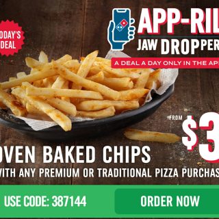 DEAL: Domino's - $3 Oven Baked Chips with Traditional/Premium Pizza Purchase via Domino's App (26 April 2023) 3