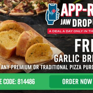 DEAL: Domino's - Free Garlic Bread with Traditional/Premium Pizza Purchase via Domino's App (6 April 2023) 9