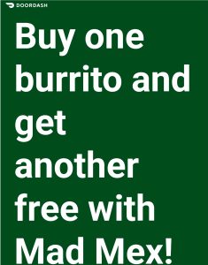 DEAL: Mad Mex - Buy One Get One Free Burrito via DoorDash (until 23 April 2023) 11