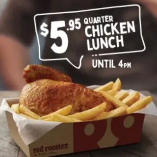 DEAL: Red Rooster - $5.95 Quarter Chicken & Chips until 4pm 6