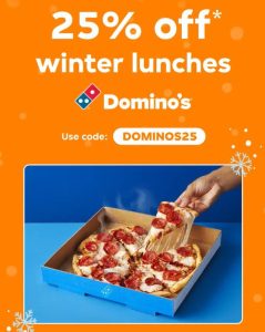 DEAL: Domino's - 25% off with $25 Spend from 10am-4pm via Menulog 6