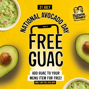 DEAL: Guzman Y Gomez - Free Guac via App (31 July 2023) 14