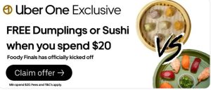 DEAL: Uber Eats - Free Dumplings or Sushi with $20 Spend at Selected Restaurants with Uber One (until 17 September 2023) 8