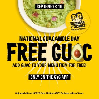 DEAL: Guzman Y Gomez - Free Guac via App (16 September 2023) 9