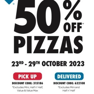 DEAL: Domino's - 50% off Pizzas at Selected Stores (until 29 October 2023) 3