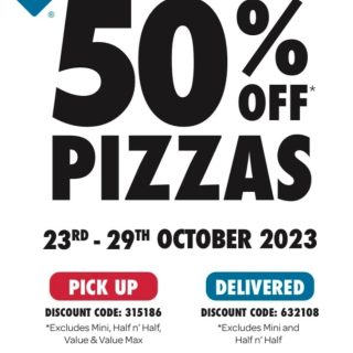 DEAL: Domino's - 50% off Pizzas at Selected Stores (until 29 October 2023) 3