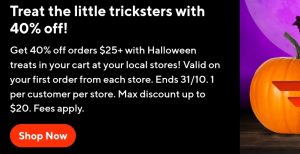DEAL: DoorDash - 40% off with Halloween Treats & $25 Spend at Selected Stores (until 31 October 2023) 8