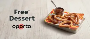 DEAL: Oporto - Free Chocolate Mousse or Churros with $30 Spend on Mondays to Thursdays via Menulog 1