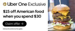 DEAL: Uber Eats - $15 off at Selected American Restaurants with $30 Spend for Uber One Members 8