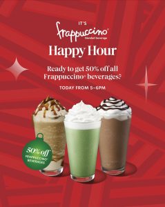 DEAL: Starbucks - Half Price Frappuccinos from 5-6pm (until 16 November 2023) 7
