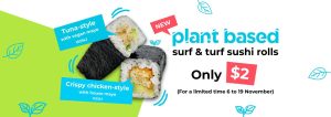 DEAL: Sushi Hub - $2 Plant Based Tuna-Style or Crispy Chicken-Style Sushi Rolls (until 19 November 2023) 4