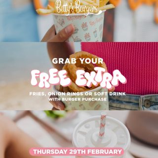 DEAL: Betty's Burgers - Free Fries, Onion Rings or Soft Drink with Burger Purchase (29 February 2024) 1