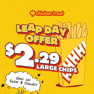 DEAL: Chicken Treat - $2.29 Large Chips via Click & Collect Website (until 29 February 2024) 1