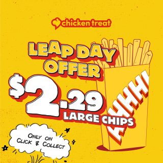 DEAL: Chicken Treat - $2.29 Large Chips via Click & Collect Website (until 29 February 2024) 5
