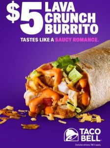 DEAL: Taco Bell - $5 Lava Crunch Burrito 4
