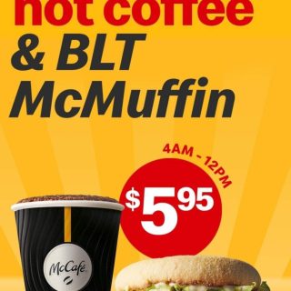 DEAL: McDonald's - $5.95 BLT McMuffin & Small Hot Coffee (4am-12pm Daily) 5