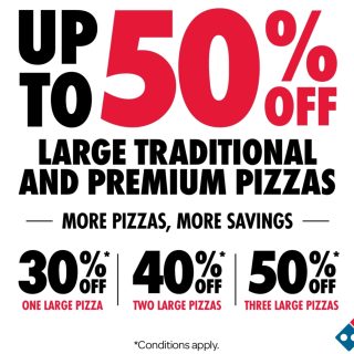 DEAL: Domino's - 30% off 1 Traditional/Premium Pizza, 40% off 2 Pizzas, 50% off 3 Pizzas (29 April-5 May 2024) 8