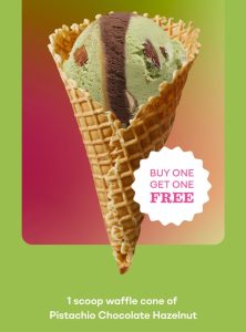 DEAL: Baskin Robbins – Buy One Get One Free Pistachio Chocolate Hazelnut 1 Scoop Waffle Cone for Club 31 Members 4