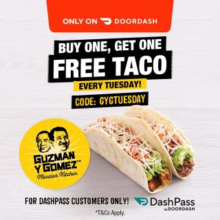DEAL: Guzman Y Gomez - Buy One Get One Free Taco with $30 Spend on Tuesdays for DashPass Members via DoorDash 1