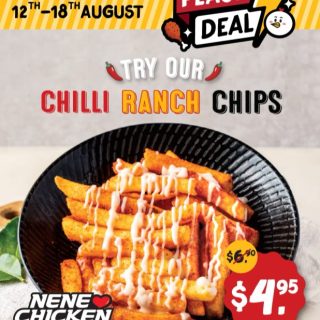 DEAL: Nene Chicken - $4.95 Chilli Ranch Chips (until 18 August 2024) 4