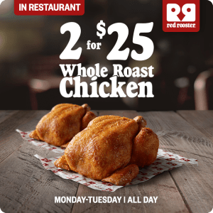 DEAL: Red Rooster - 2 Whole Chickens for $25 for Red Royalty Members on Mondays & Tuesdays 1