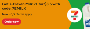 DEAL: 7-Eleven - 2L Milk for $3.50 via DoorDash (until 8 September 2024) 5 DEAL: 7-Eleven - 2L Milk for $3.50 via DoorDash (until 8 September 2024) 5