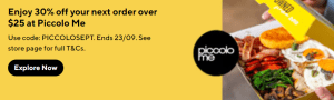 DEAL: Piccolo Me - 30% off with $25+ Spend via DoorDash (until 23 September 2024) 6
