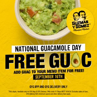 DEAL: Guzman Y Gomez - Free Guac with Any Menu Item via App (16 September 2024) 4