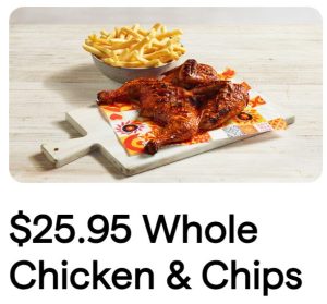 DEAL: Oporto - $25.95 Whole Chicken & Family Chips via Online or App 9 DEAL: Oporto - $25.95 Whole Chicken & Family Chips via Online or App 1
