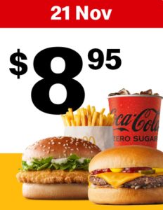 DEAL: McDonald’s - $8.95 Small McChicken Meal & Cheeseburger on 21 November 2024 (30 Days 30 Deals) 27 DEAL: McDonald’s - $8.95 Small McChicken Meal & Cheeseburger on 21 November 2024 (30 Days 30 Deals) 1