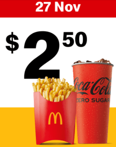 DEAL: McDonald’s - $2.50 Large Fries & Large Soft Drink on 27 November 2024 (30 Days 30 Deals) 1